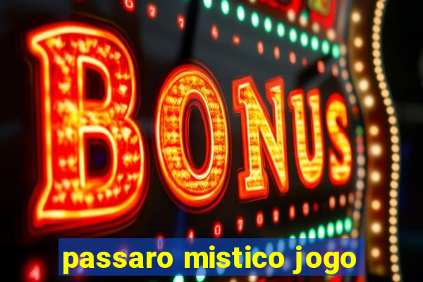 passaro mistico jogo